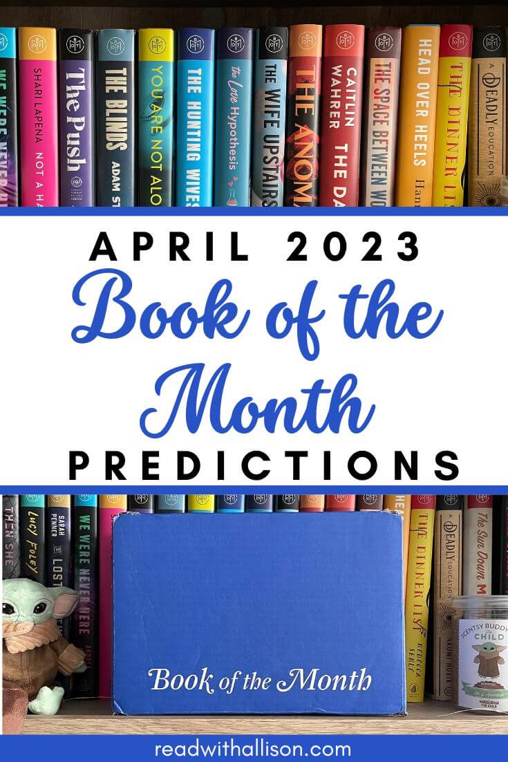 Book of the Month April 2023 Predictions Read With Allison
